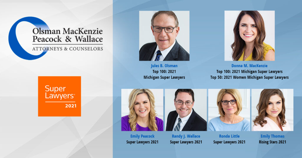 Six Attorneys From Olsman Mackenzie Peacock And Wallace Selected To The 2021 Michigan Super 0941